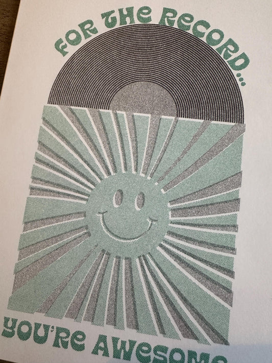 For the Record, You're Awesome - Risograph Card