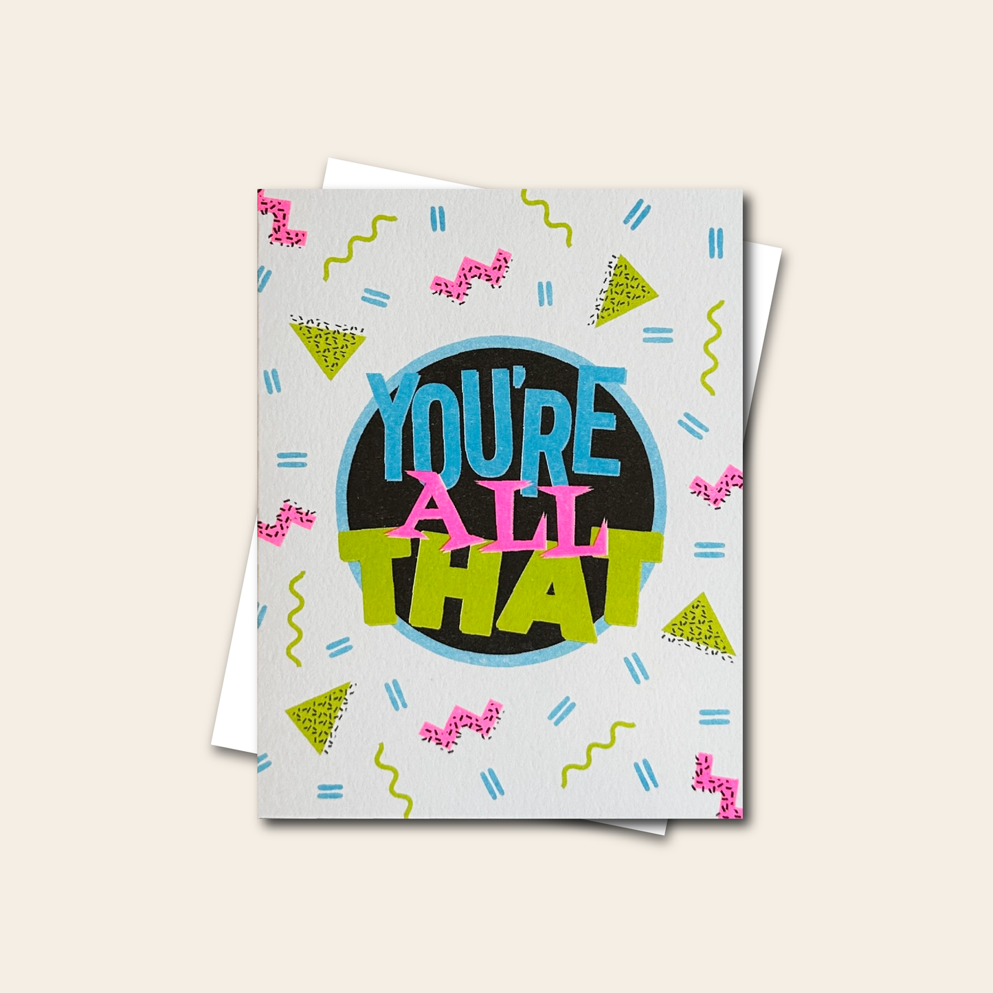 You're All That - Risograph Card