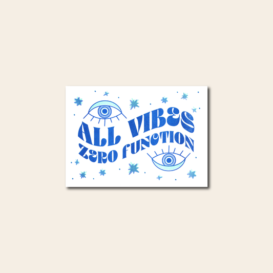 All Vibes, Zero Function - Risograph Print,  7x5